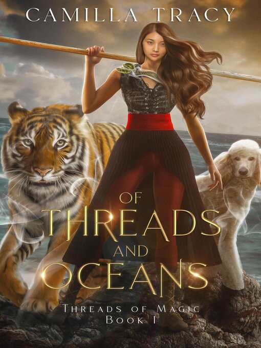 Title details for Of Threads and Oceans by Camilla Tracy - Available